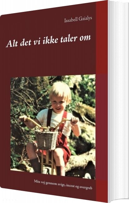 Alt Det Vi Ikke Taler Om - Issabell Gaialys - Bog - Books On Demand