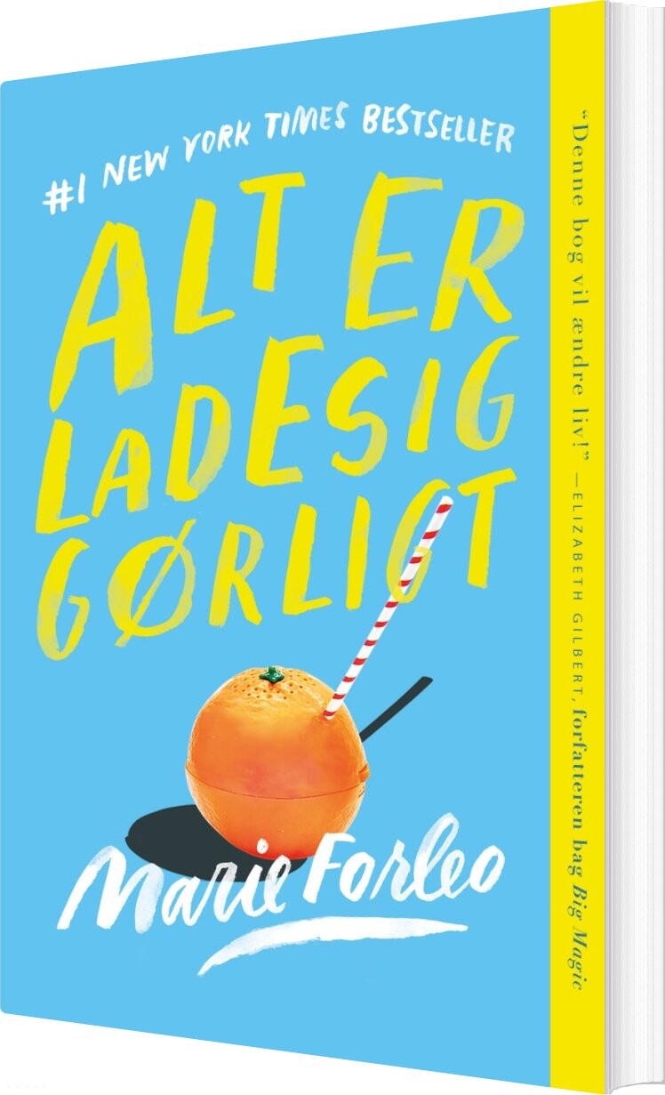 Alt Er Ladesiggørligt - Marie Forleo - Bog - Falco