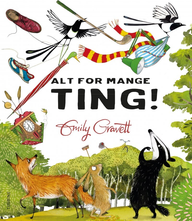 Alt For Mange Ting! - Emily Gravett - Bog - Turbine