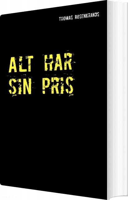 Alt Har Sin Pris - Thomas Rosenkrands - Bog - Books On Demand