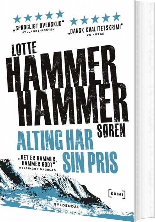 Alting Har Sin Pris - Lotte Og Søren Hammer - Bog - Gyldendal