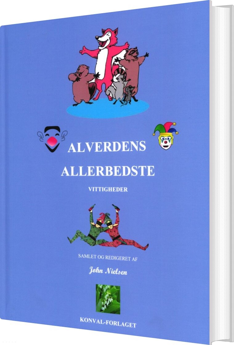 Alverdens Allerbedste - John Nielsen - Bog - Konval-forlaget