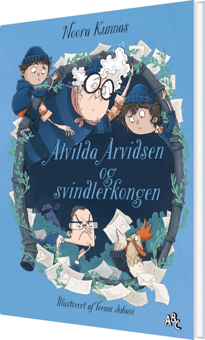 Alvilda Arvidsen Og Svindlerkongen - Noora Kunnas - Bog - Abc Forlag