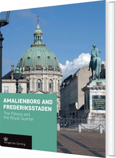 Amalienborg And Frederikstaden - Engelsk Udgave - Jens Gunni Busck - English Book - Historika