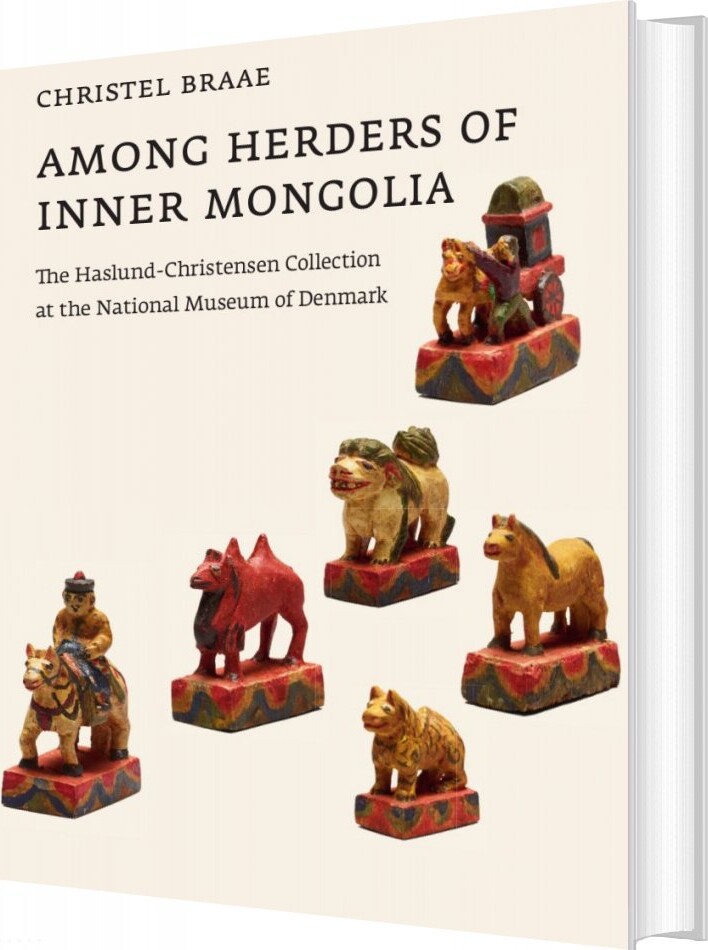 Among Herders Of Inner Mongolia - Christel Braae - English Book - Aarhus Universitetsforlag