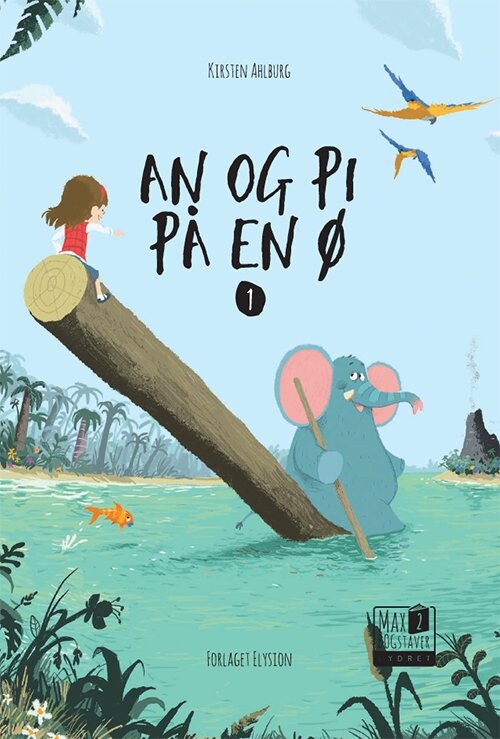 An Og Pi På En ø - Kirsten Ahlburg - Bog - Forlaget Elysion
