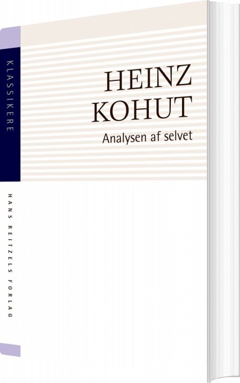 Analysen Af Selvet - Heinz Kohut - Bog - Hans Reitzels Forlag
