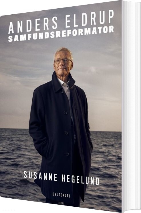 Anders Eldrup - Samfundsreformator - Susanne Hegelund - Bog - Gyldendal