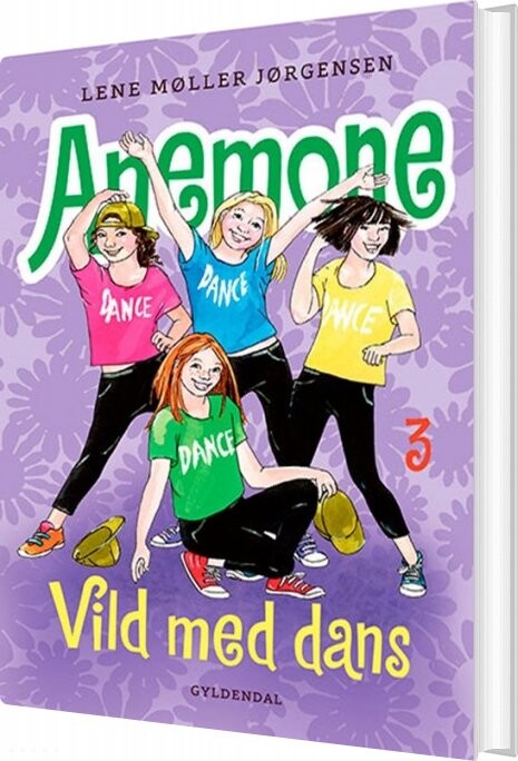 Anemone 3 - Vild Med Dans - Lene Møller Jørgensen - Bog - Gyldendal