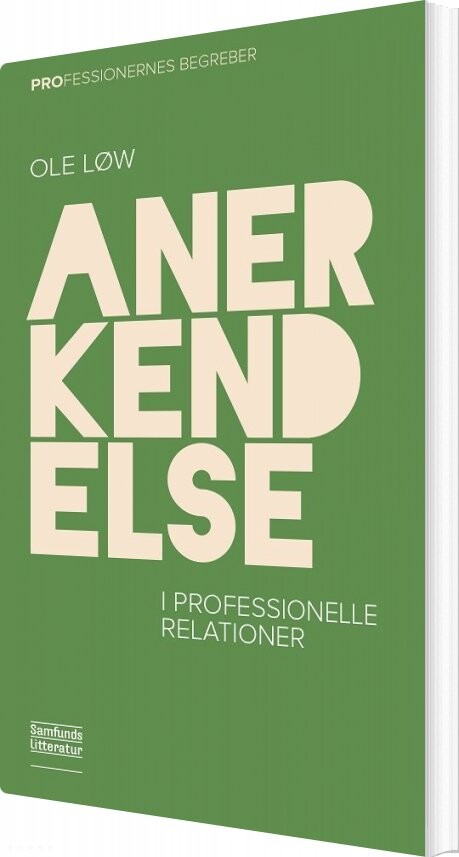Anerkendelse - Ole Løw - Bog - Forlaget Samfundslitteratur