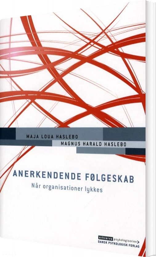 Anerkendende Følgeskab - Maja Loua Haslebo - Bog - Dansk Psykologisk Forlag