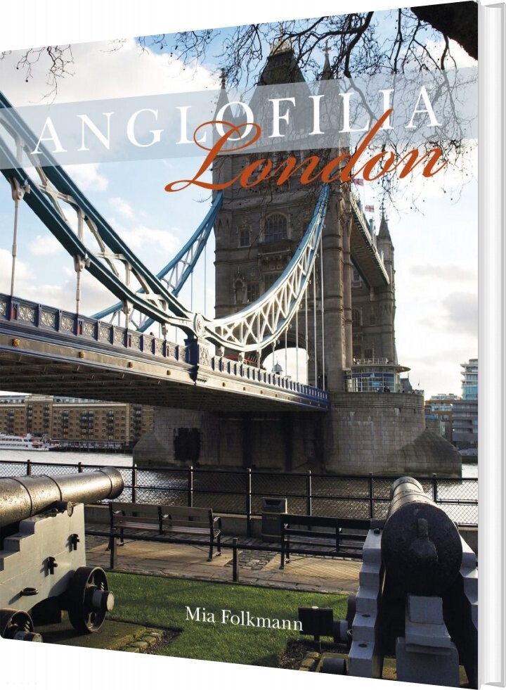 Anglofilia London - Mia Folkmann - Bog - Prunella