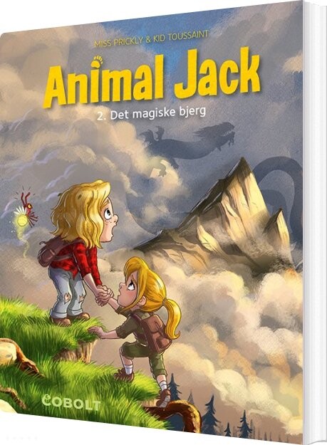 Animal Jack 2 - Det Magiske Bjerg - Kid Toussaint - Bog - Cobolt