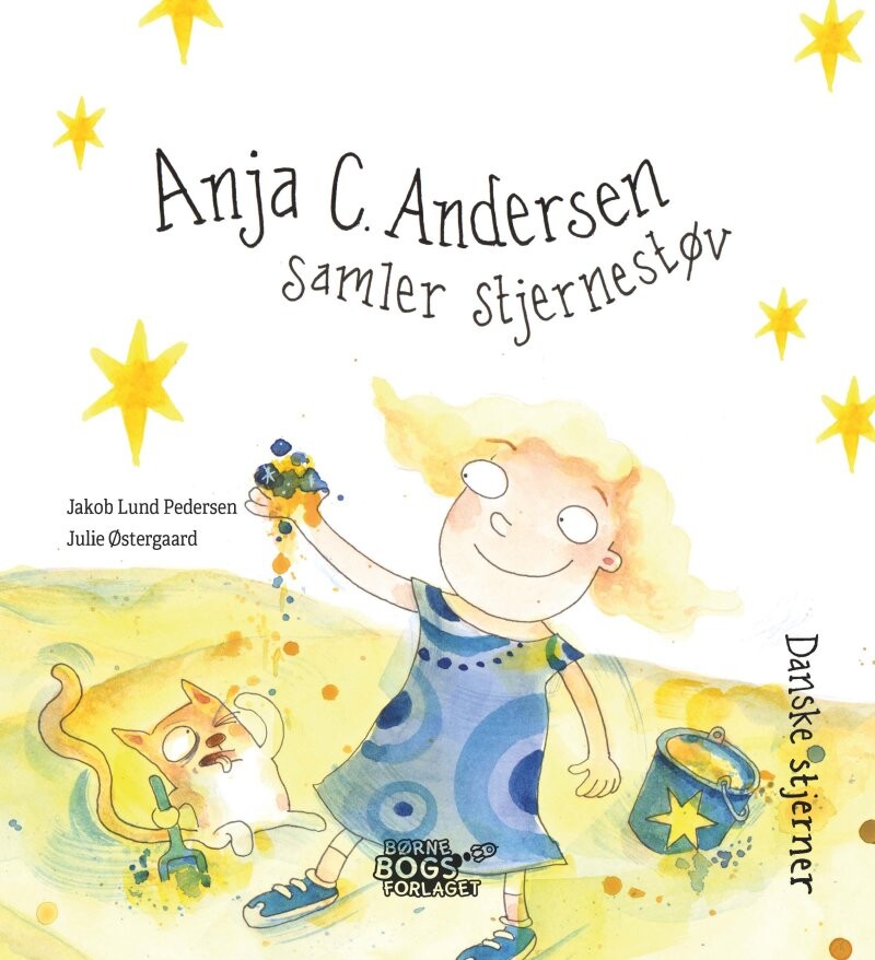 Anja C. Andersen Samler Stjernestøv - Jakob Lund Pedersen - Bog - Børnebogsforlaget