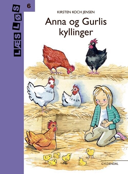 Anna Og Gurlis Kyllinger - Kirsten Koch Jensen - Bog - Gyldendal