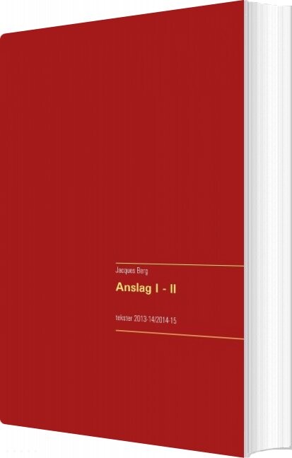 Anslag I - Ii - Jacques Berg - Bog - Books On Demand
