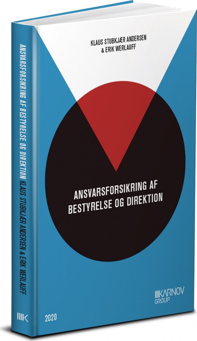 Ansvarsforsikring Af Bestyrelse Og Direktion - Erik Werlauff - Bog - Karnov Group