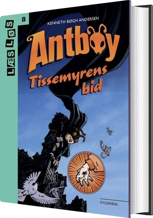 Antboy. Tissemyrens Bid - Kenneth Bøgh Andersen - Bog - Gyldendal