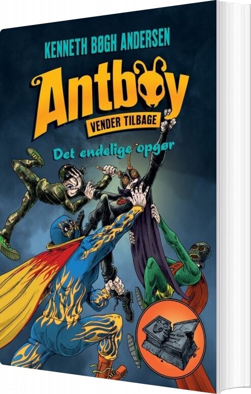 Antboy Vender Tilbage 3 - Det Endelige Opgør - Kenneth Bøgh Andersen - Bog - Høst & Søn