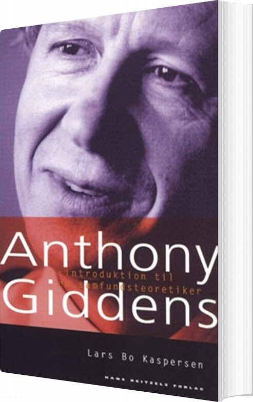 Anthony Giddens - Lars Bo Kaspersen - Bog - Hans Reitzels Forlag