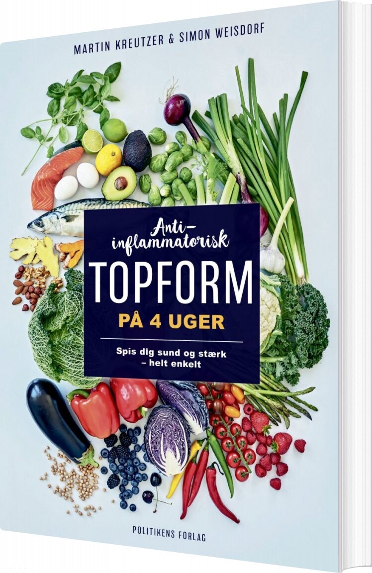 Anti-inflammatorisk Topform På 4 Uger - Martin Kreutzer - Bog - Politikens Forlag
