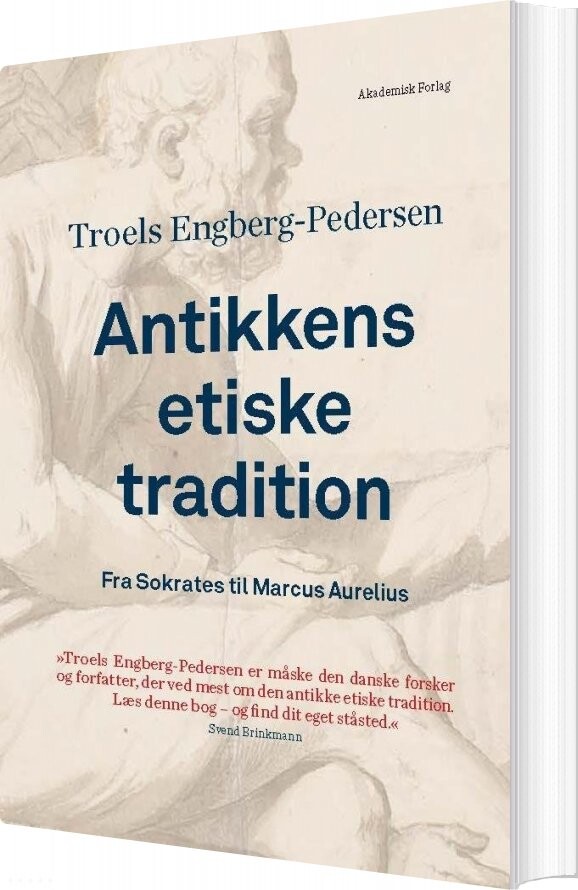Antikkens Etiske Tradition - Troels Engberg-pedersen - Bog - Akademisk Forlag