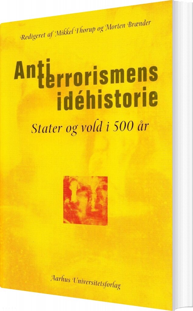 Antiterrorismens Idéhistorie - Lars Erslev Andersen - Bog - Aarhus Universitetsforlag