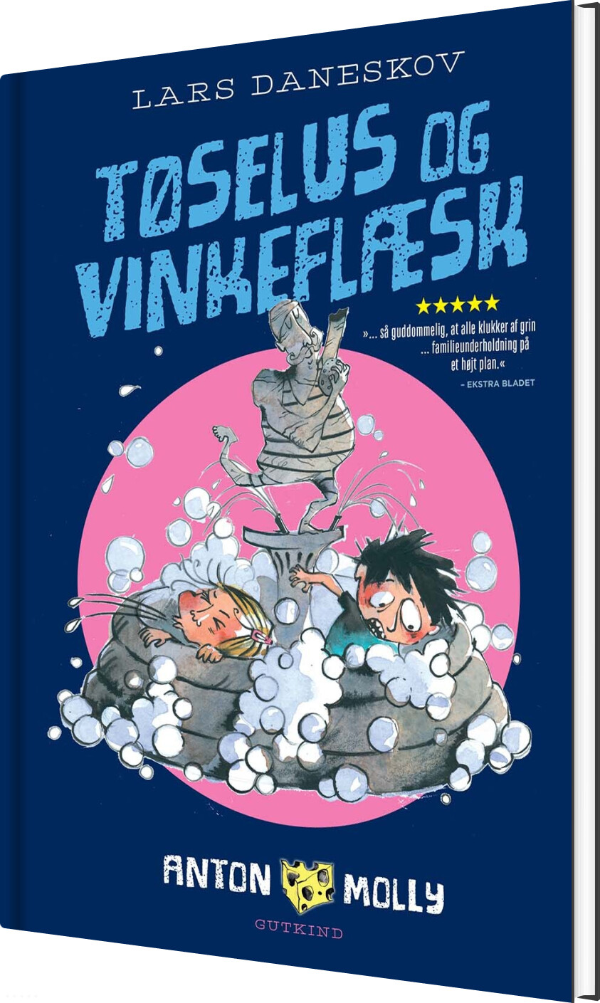 Anton & Molly. Tøselus Og Vinkeflæsk - Lars Daneskov - Bog - Gyldendal