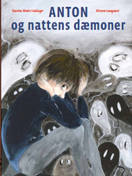 Anton Og Nattens Dæmoner - Katrine Marie Guldager - Bog - Abc Forlag