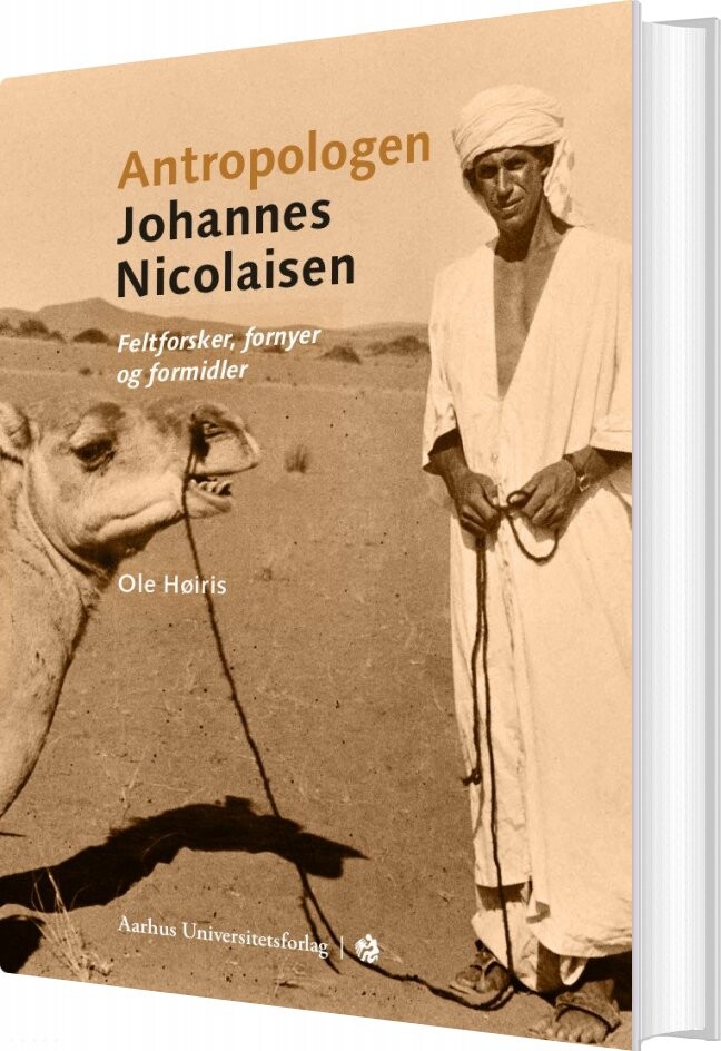 Antropologen Johannes Nicolaisen - Ole Høiris - Bog - Aarhus Universitetsforlag