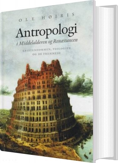Antropologi I Middelalderen Og Renæssancen - Ole Høiris - Bog - Aarhus Universitetsforlag