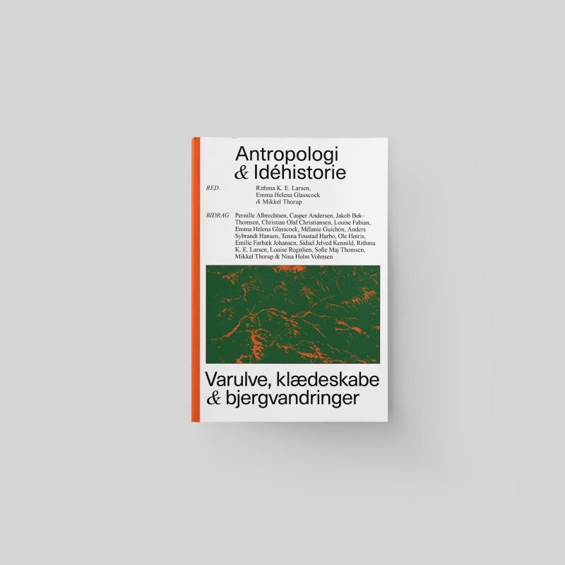 Antropologi Og Idéhistorie - Mikkel Thorup - Bog - Baggrund