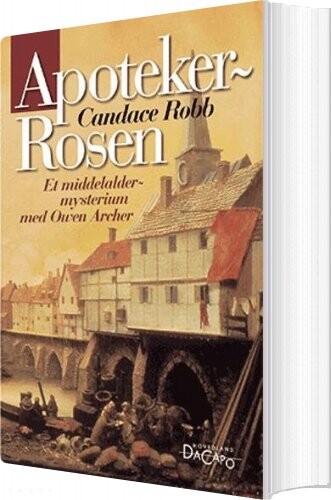 Apotekerrosen - Candace Robb - Bog - Hovedland