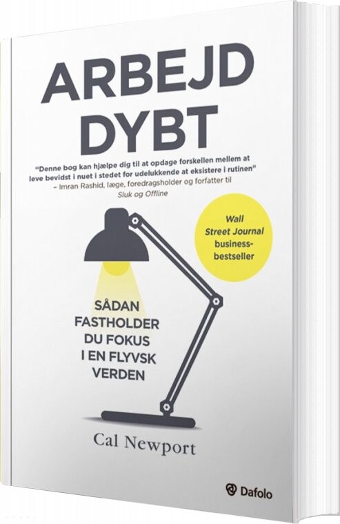 Arbejd Dybt - Cal Newport - Bog - Dafolo
