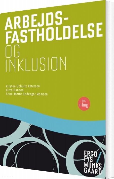 Arbejdsfastholdelse Og Inklusion - Kirsten Petersen - Bog - Munksgaard