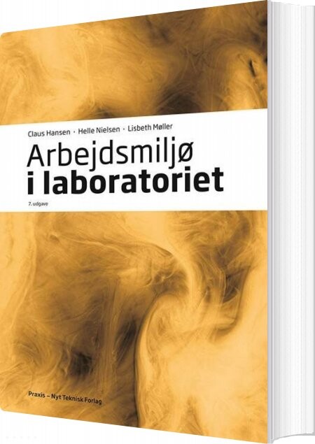 Arbejdsmiljø I Laboratoriet - Helle Nielsen - Bog - Akademisk Forlag