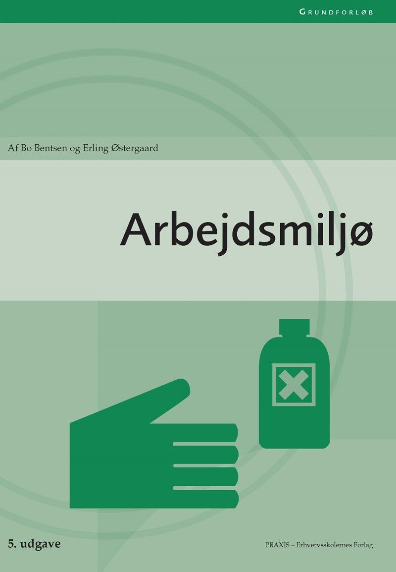 Arbejdsmiljø - Bo Bentsen - Bog - Praxis
