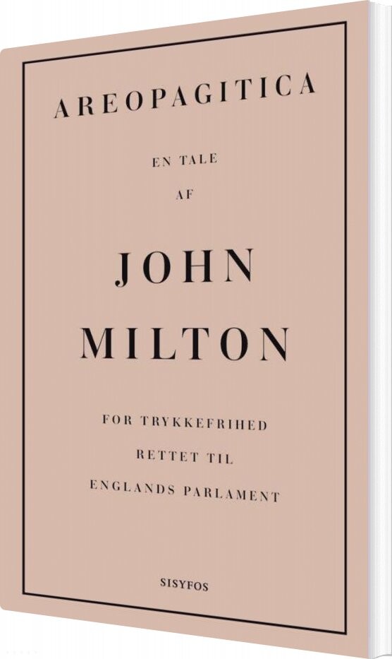 Areopagitica - John Milton - Bog - Forlaget Sisyfos