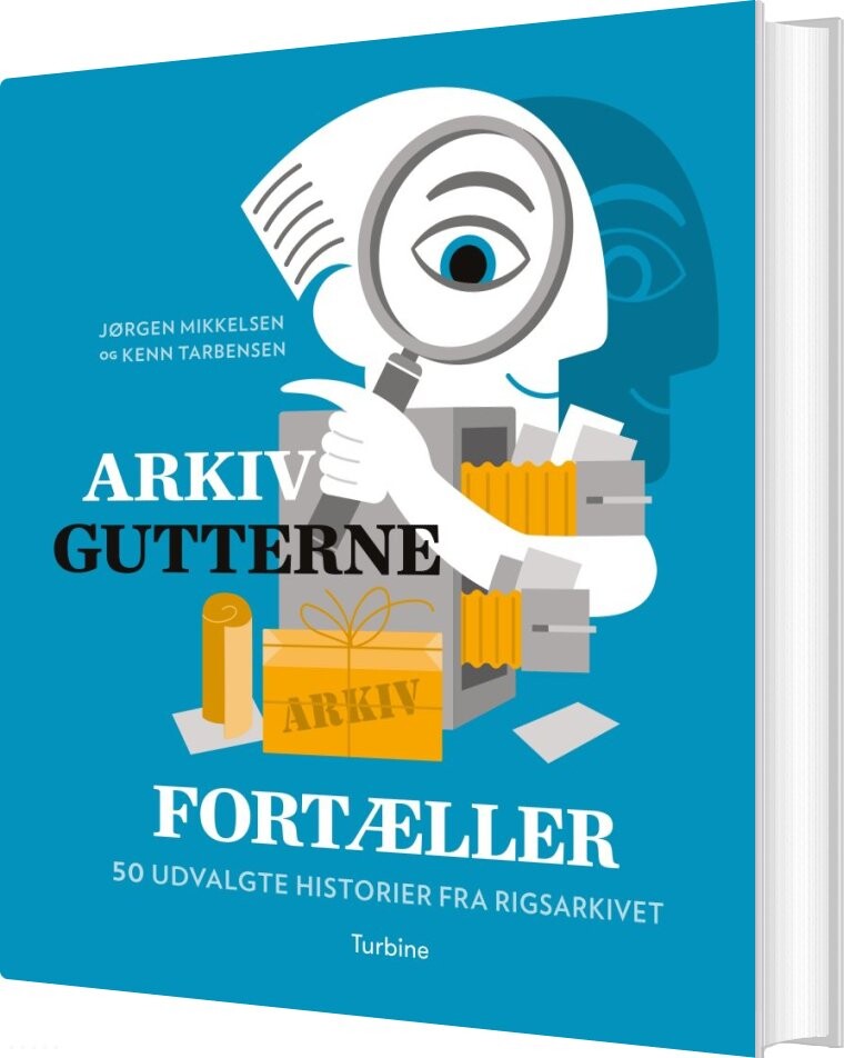 Arkivgutterne Fortæller - Jørgen Mikkelsen - Bog - Turbine
