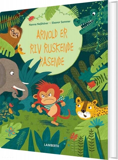 Arnold Er Rivravruskende Rasende - Nanna Nesshöver - Bog - Lamberth