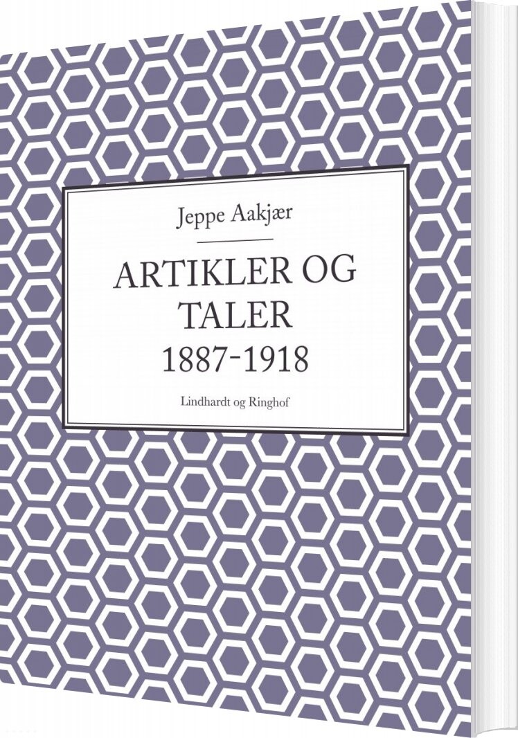 Artikler Og Taler 1887-1918 - Jeppe Aakjær - Bog - Saga
