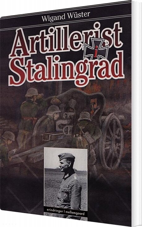 Artillerist I Stalingrad - Wigand Wüster - Bog - Mellemgaard