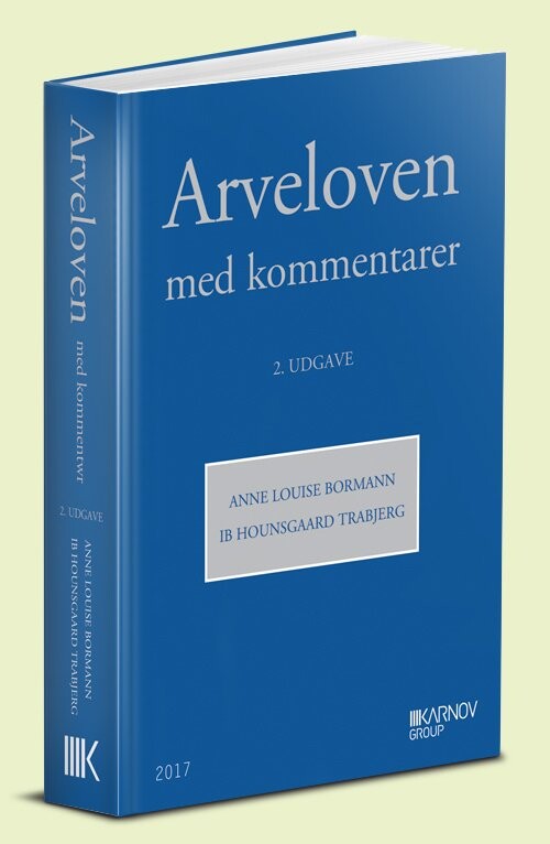 Arveloven Med Kommentarer - Ib Hounsgaard Trabjerg - Bog - Karnov Group