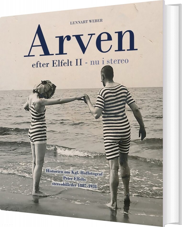 Arven Efter Elfelt Ii - Nu I Stereo - Lennart Weber - Bog - Webers Forlag