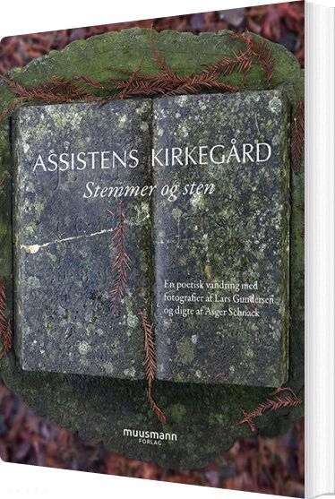Assistens Kirkegård - Asger Schnack - Bog - Muusmann Forlag