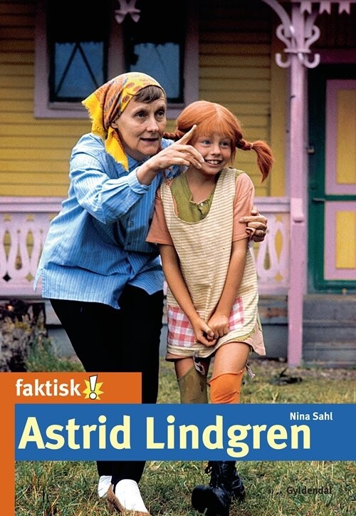 Astrid Lindgren - Nina Sahl - Bog - Gyldendal