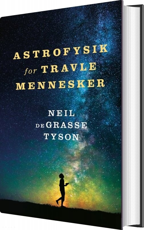 Astrofysik For Travle Mennesker - Neil Degrasse Tyson - Bog - Gyldendal