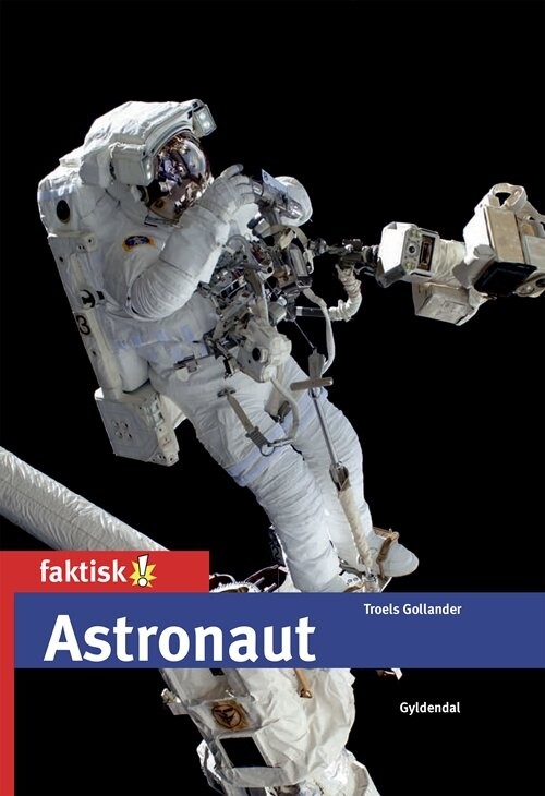 Astronaut - Troels Gollander - Bog - Gyldendal