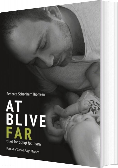 At Blive Far Til Et For Tidligt Født Barn - Rebecca Schønherr Thomsen - Bog - Books On Demand