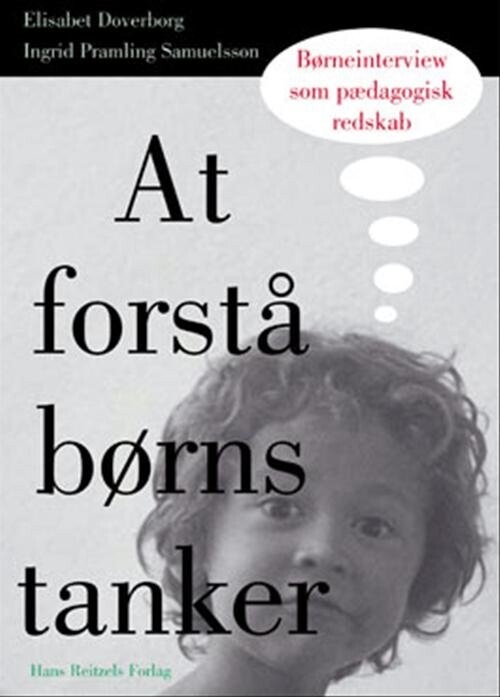 At Forstå Børns Tanker - Ingrid Pramling Samuelsson - Bog - Hans Reitzels Forlag
